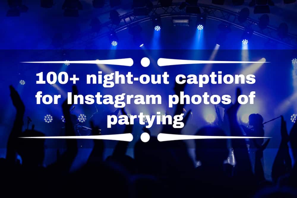 night out captions for Instagram