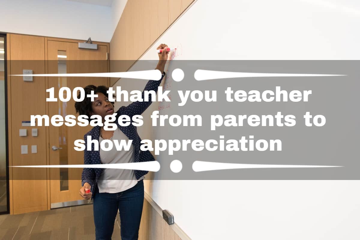 100 Thank You Teacher Messages From Parents To Show Appreciation