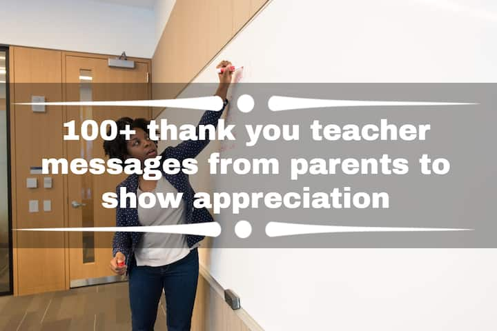 100+ thank you teacher messages from parents to show appreciation ...