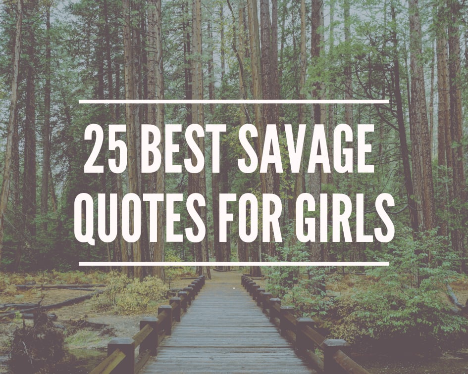 most savage quotes