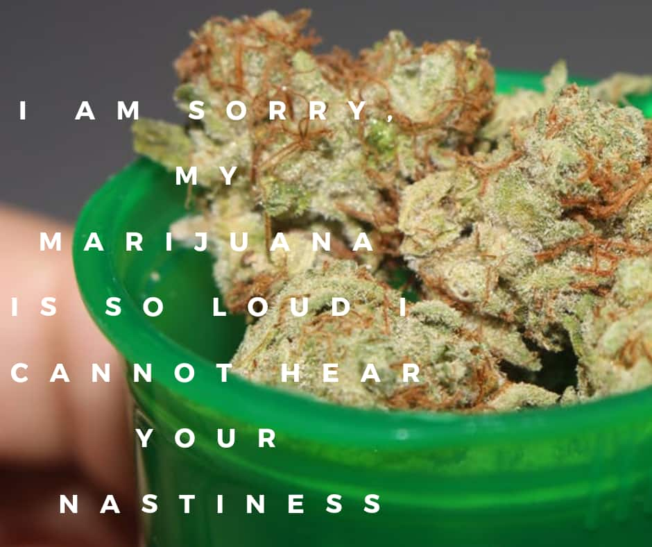 good weed quotes and sayings