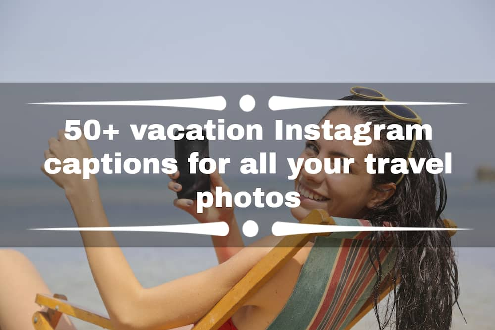 vacation Instagram captions