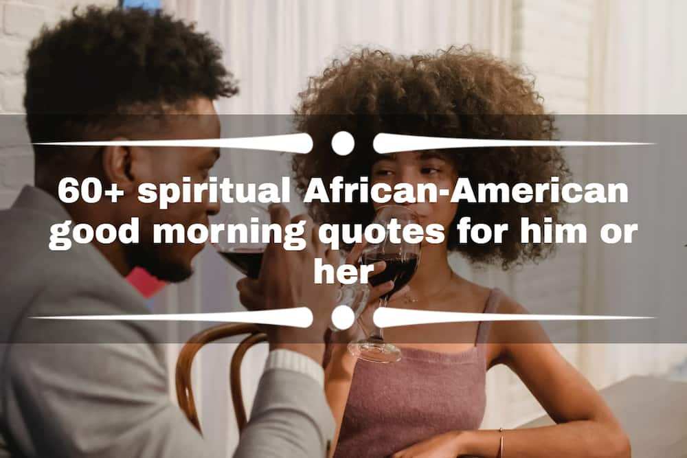 Spiritual African-American good morning quotes