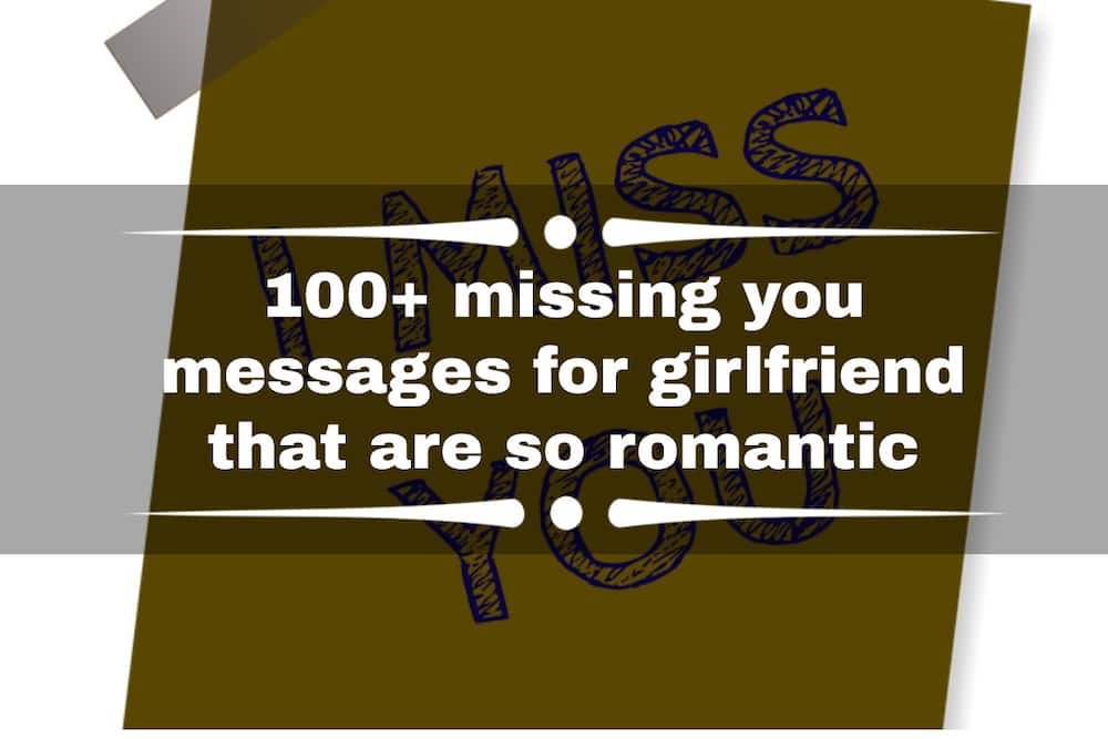 Missing you messages for girlfriend.