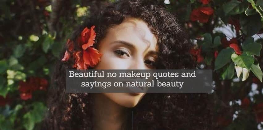 Beautiful No Makeup Quotes And Sayings