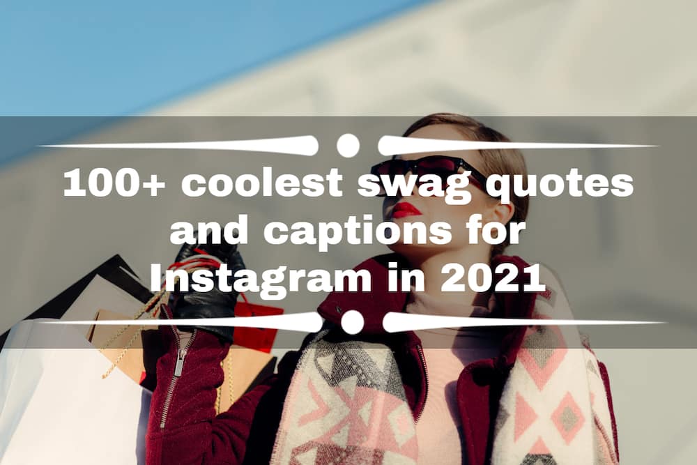 swag quotes and captions for Instagram