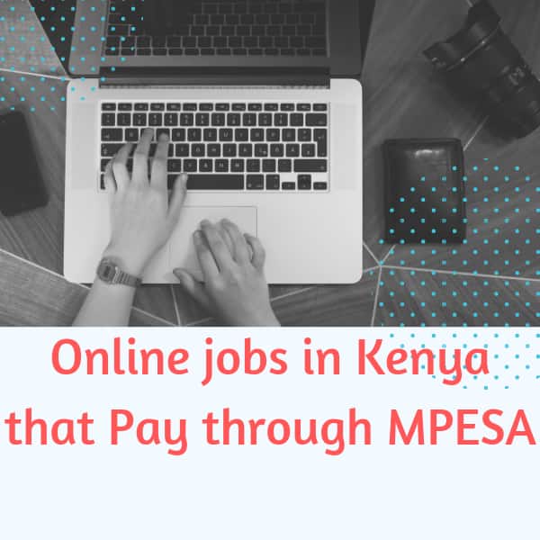 7 Online Jobs In Kenya That Pay Through Mpesa 2019 Tuko Co Ke - online jobs in kenya that pay through mpesa 2019