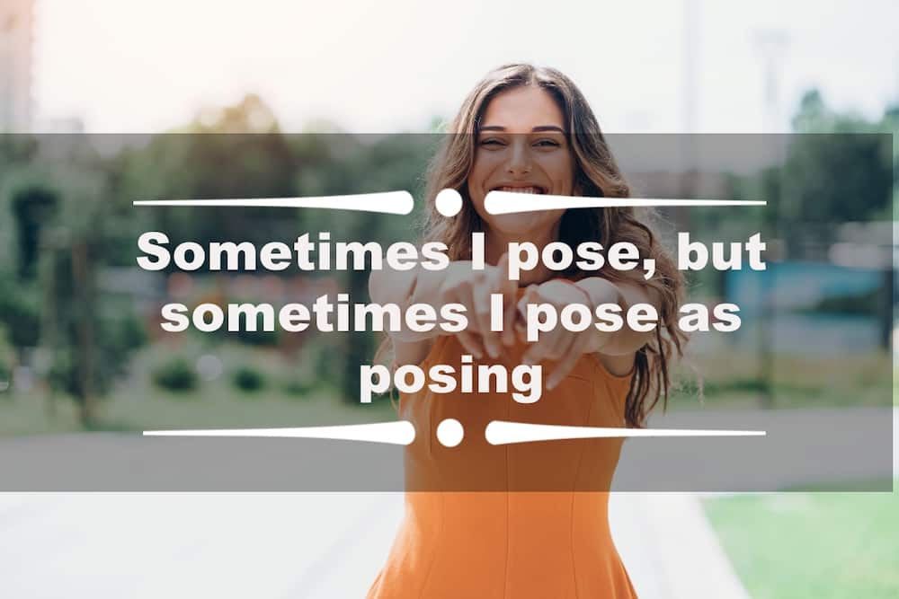50+ posing quotes and captions for your Instagram photos 