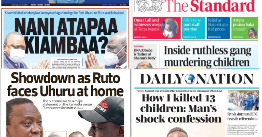 Kenyan Newspapers Review For July 15 Man Details How He Killed 13 Children In Nairobi Tuko Co Ke