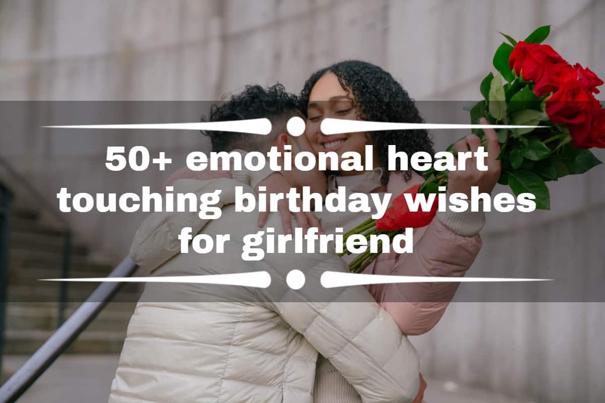180 Most Heart Touching Birthday Wishes For Ex Girlfriend | Birthday  wishes, Ex girlfriends, Birthday