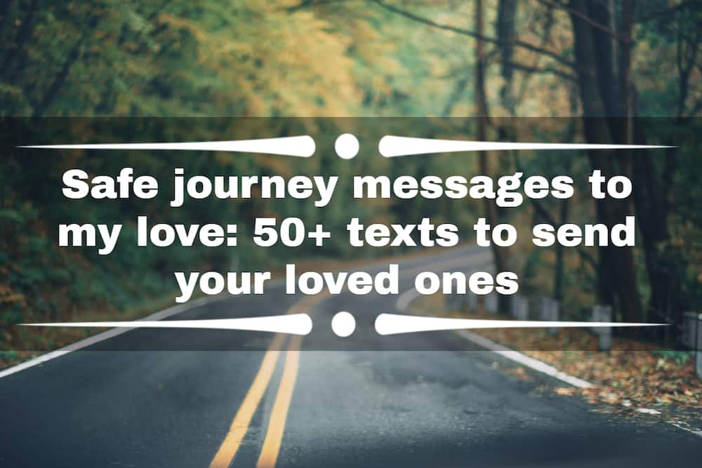 Safe journey messages to my love