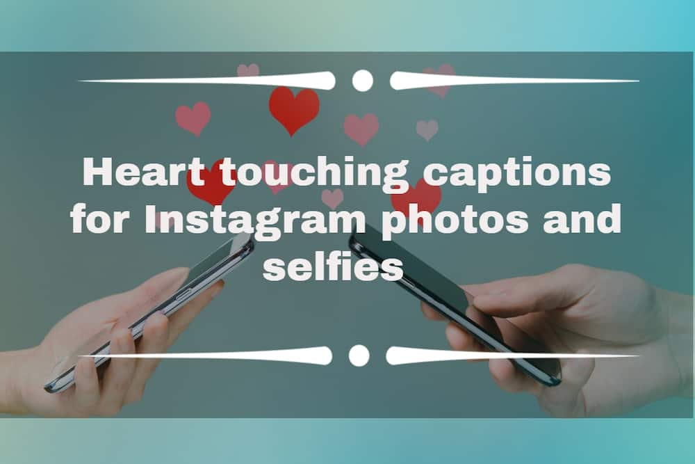 heart touching captions for Instagram