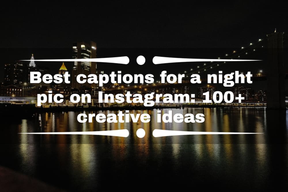 captions for a night pic on Instagram
