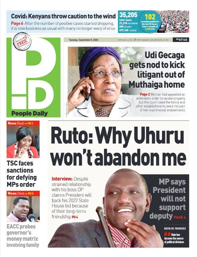 Kenyan newspapers review for September 8: William Ruto confident Uhuru will campaign for him come 2022