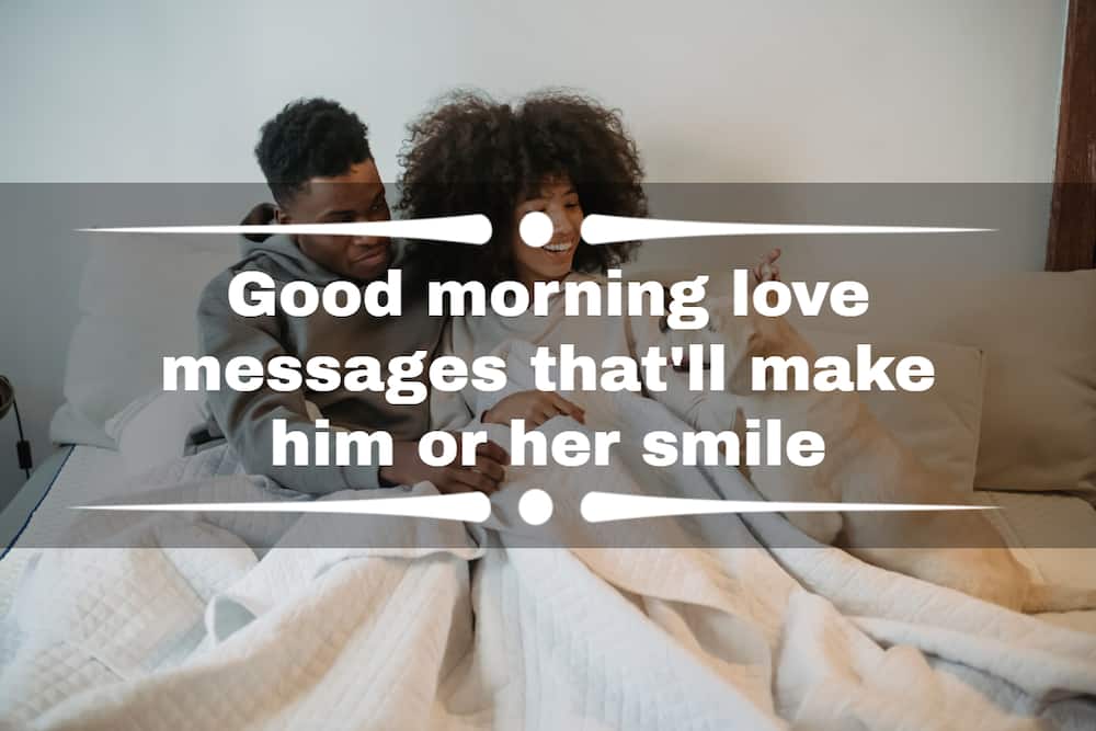 Good morning love messages