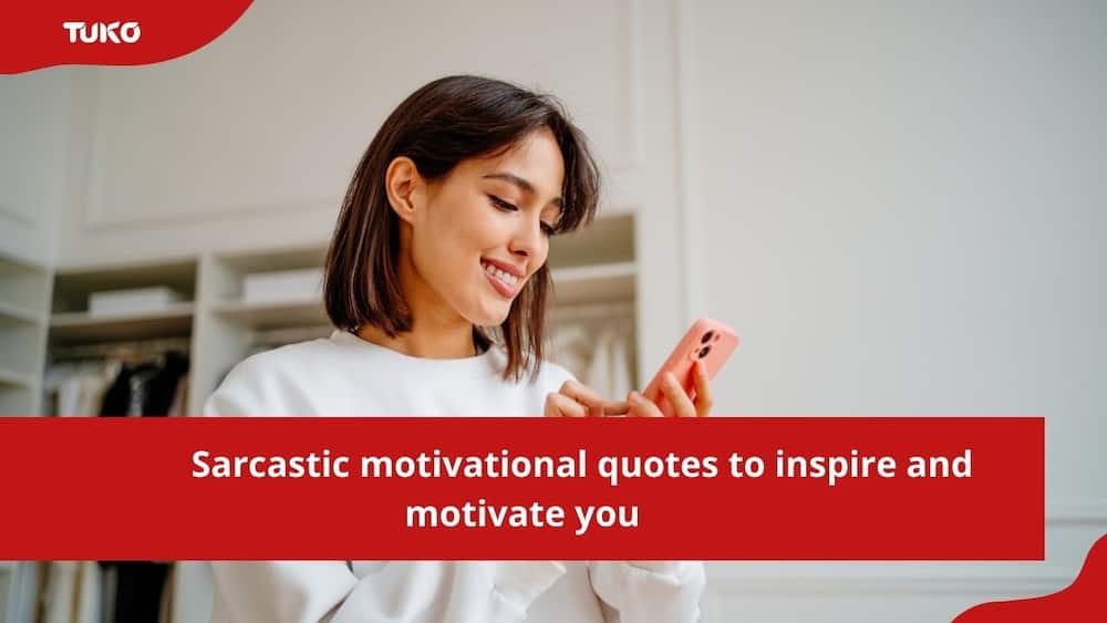 sarcastic motivational quotes
