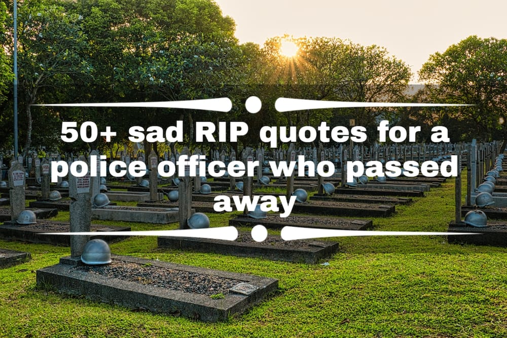 RIP quotes for a police officer