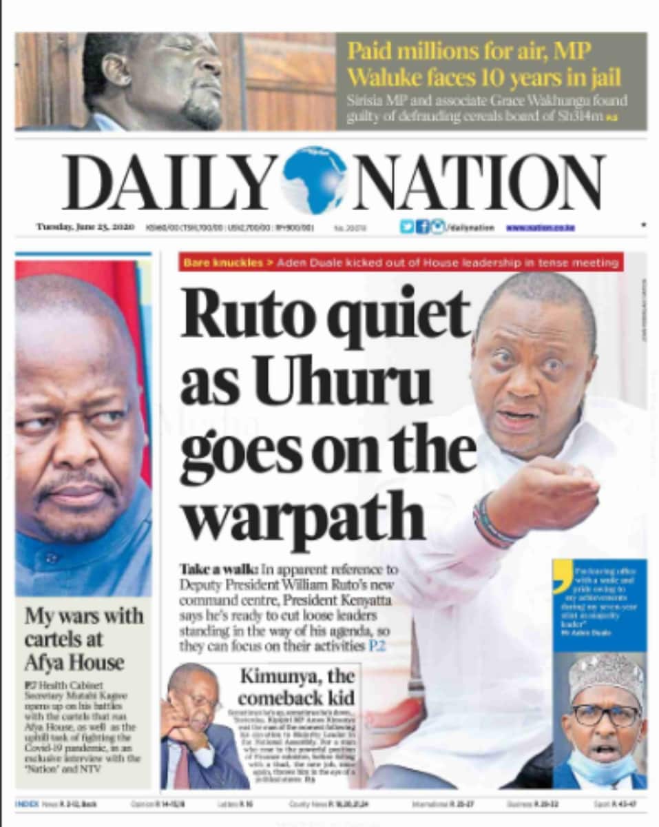 Kenyan Newspapers review for June 23: William Ruto declined Uhuru's invitation to address tense KICC meeting that ousted Duale
