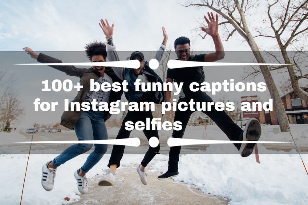 Funny captions for Instagram