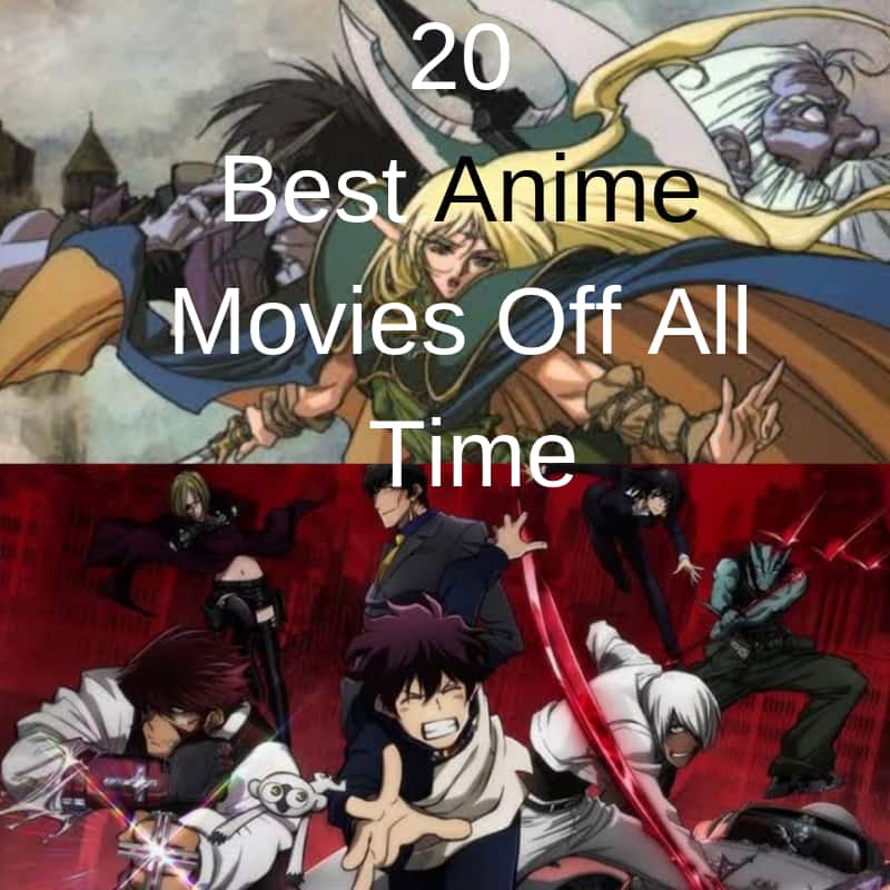 20 best anime movies of all time 