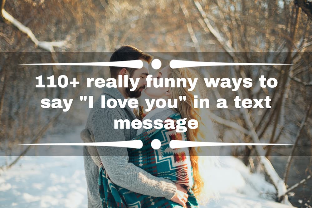 Funny ways to say "I love you" in a text message