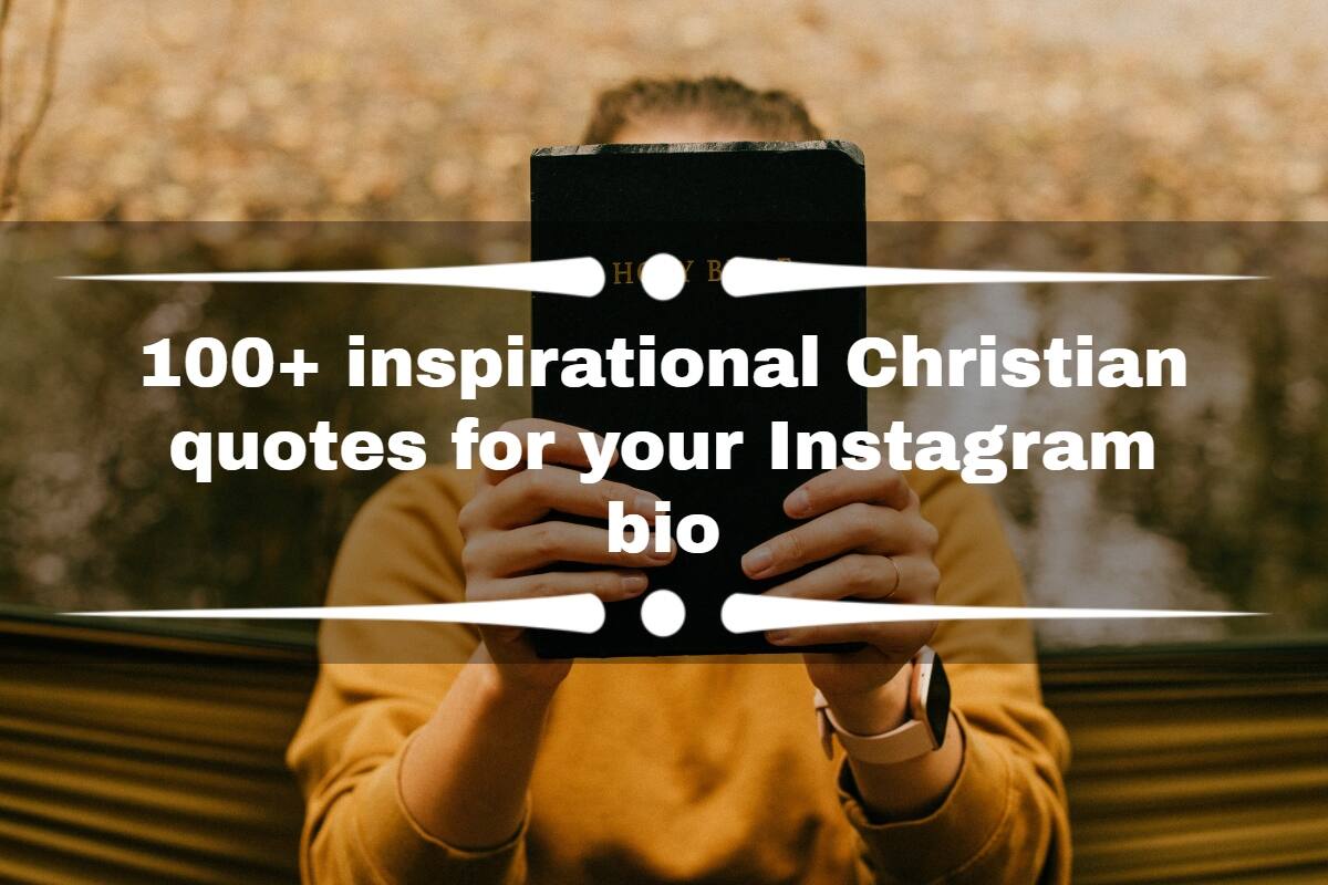 100 Inspirational Christian Quotes For Your Instagram Bio Tuko co ke