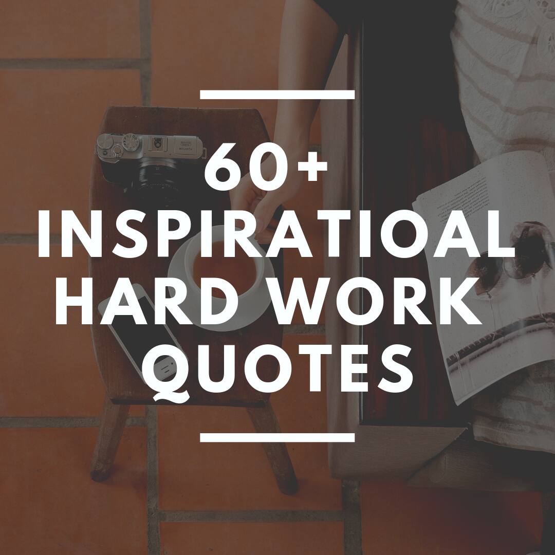 60-inspirational-hard-work-quotes-tuko-co-ke