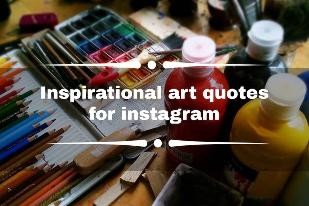 100+ inspirational art quotes for Instagram to elevate your art