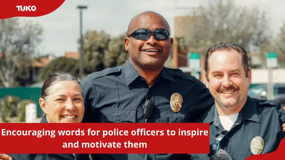 Encouraging words for police officers