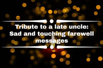 Tribute to a late uncle: Sad and touching farewell messages - Tuko.co.ke