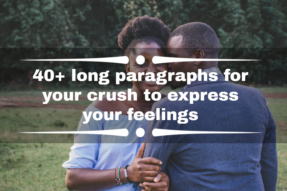 long paragraphs for your crush