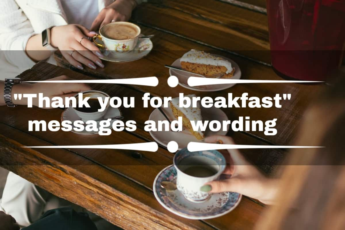 100 Best "Thank You For Breakfast" Messages And Wording - Tuko.co.ke