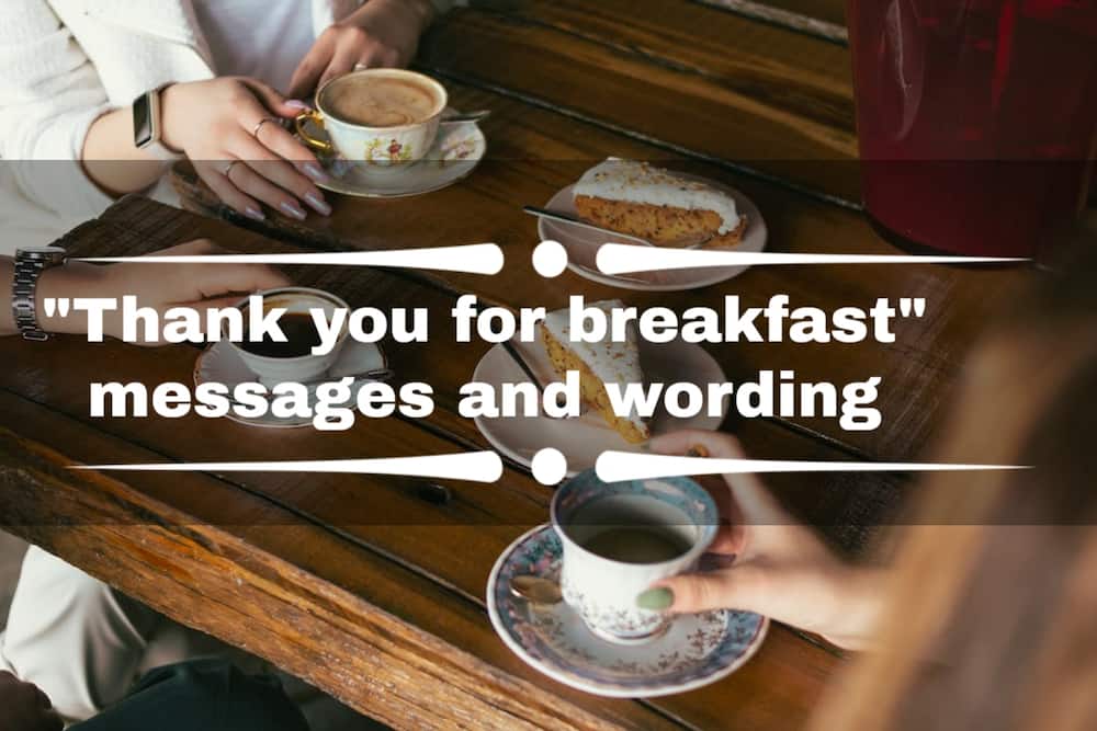"Thank you for breakfast"
