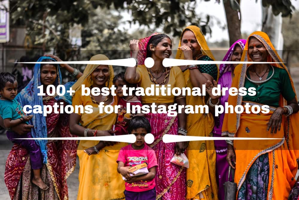 Traditional dress captions for Instagram