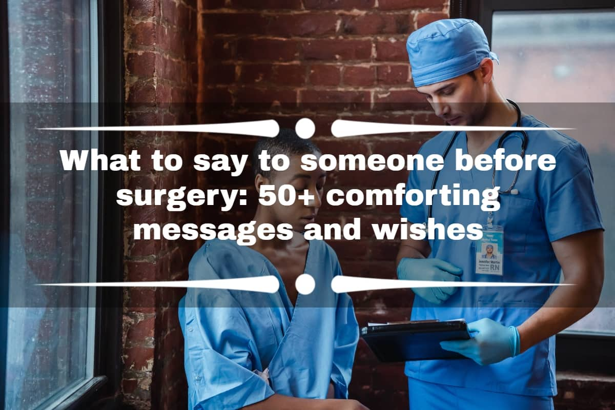 What To Say To A Friend Before They Have Surgery