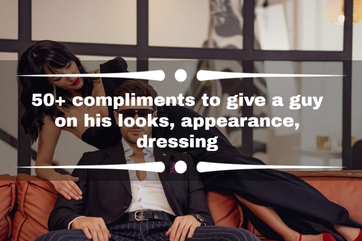 11 Easy Ways to Compliment a Guy's Appearance - wikiHow
