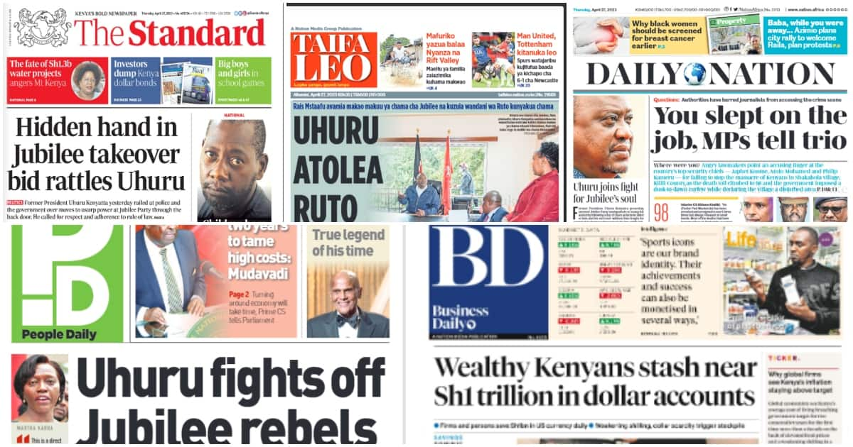 Kenyan Newspapers Review: Uhuru Kenyatta Storms Jubilee Headquarters To ...