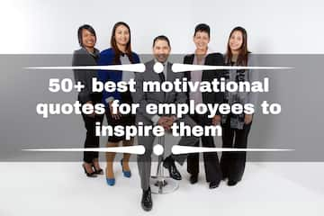 50+ best motivational quotes for employees to inspire them - Tuko.co.ke