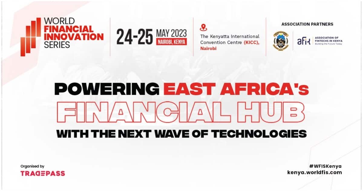 World Financial Innovation Week: Nairobi hosts Fintech leaders in Cashless Economy Series