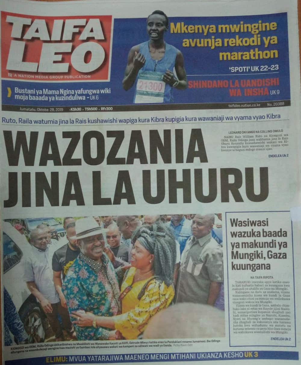 Kenyan newspapers review for October 28: Ruto, Raila scrambling for President Uhuru's name to woo voters in Kibra