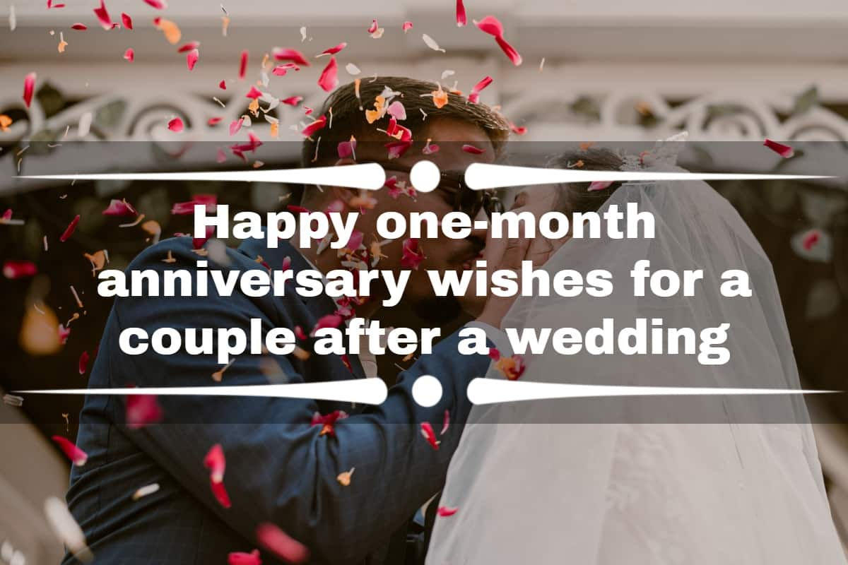 happy-one-month-anniversary-wishes-for-a-couple-after-a-wedding-tuko