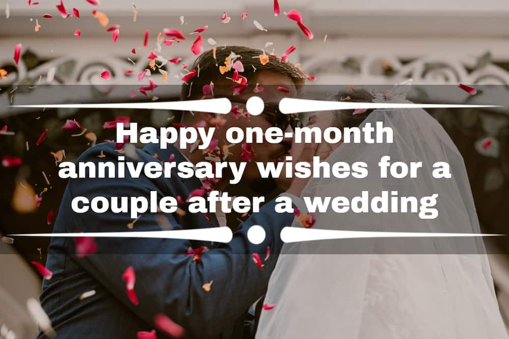 Happy one-month anniversary wishes for a couple after a wedding - Tuko ...