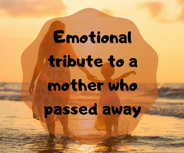 Emotional Tribute To A Mother Who Passed Away Ke