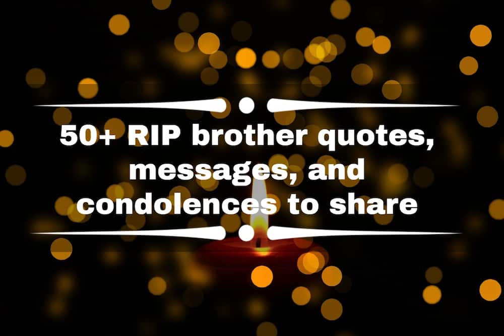 RIP brother quotes