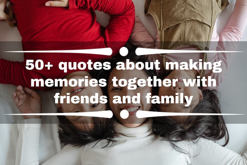 quotes about making memories
