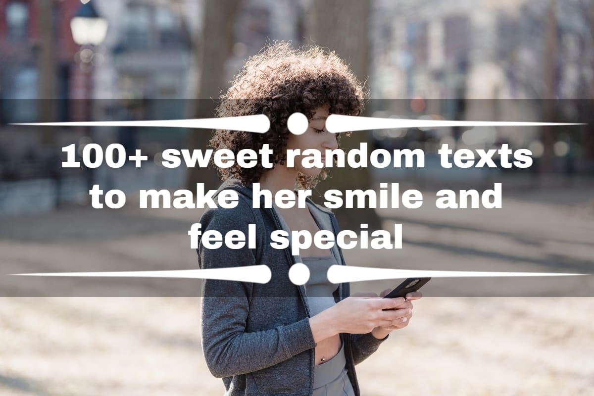 Things to text her 2024 to make her smile