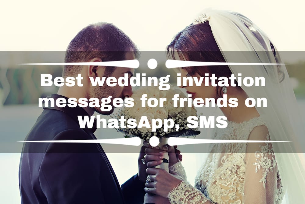 50 best wedding invitation messages for friends on WhatsApp SMS