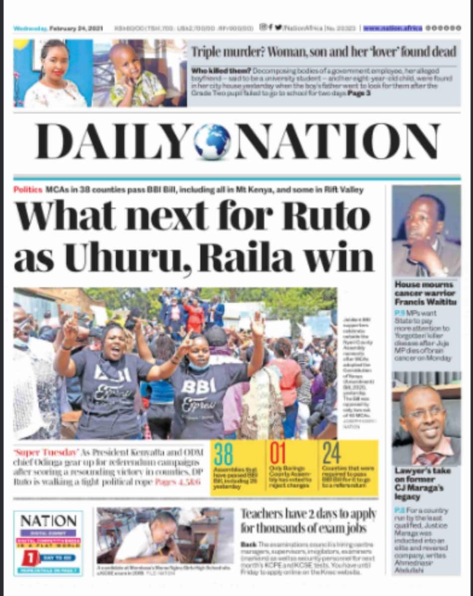 Kenyan newspapers review for February 24: Ruto's available options after resounding passage of BBI bill