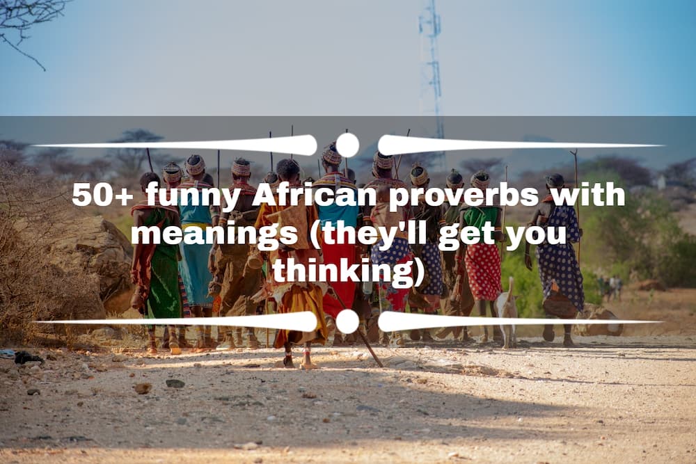 Funny African proverbs